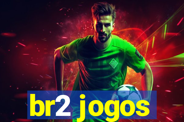 br2 jogos