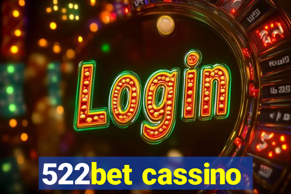 522bet cassino