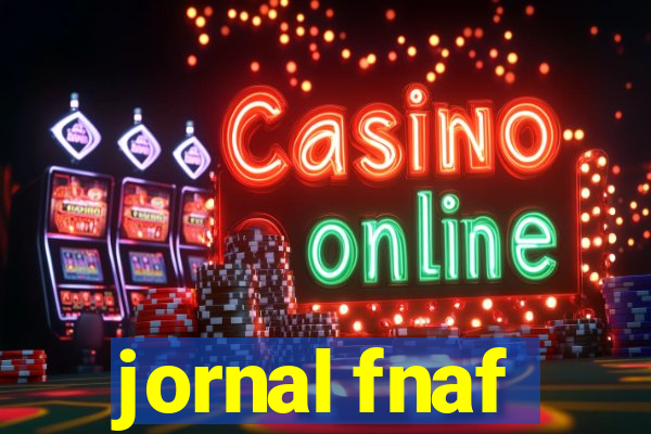 jornal fnaf