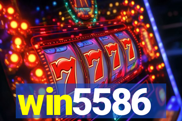 win5586