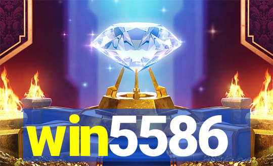 win5586