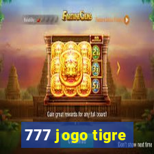 777 jogo tigre