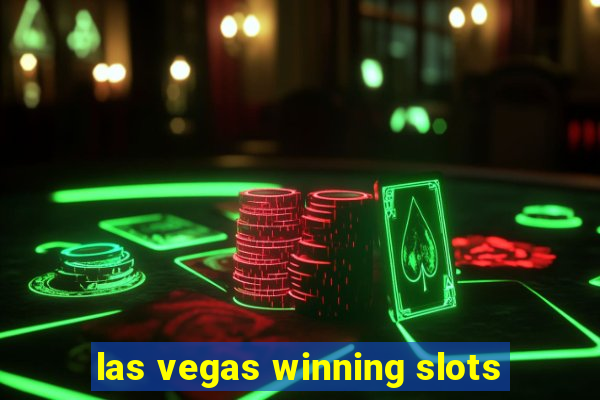 las vegas winning slots