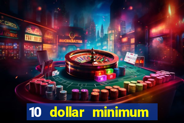 10 dollar minimum deposit usa online casino 2019