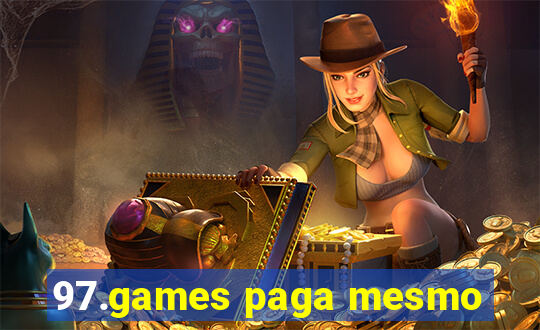 97.games paga mesmo