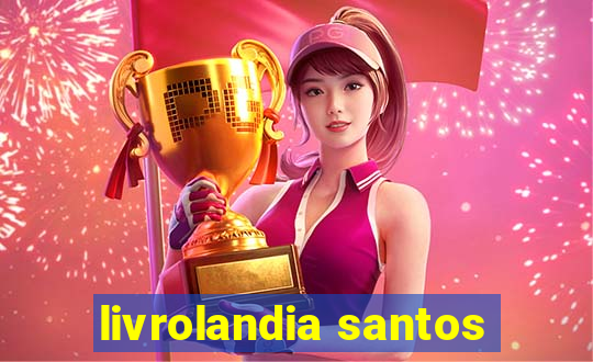 livrolandia santos