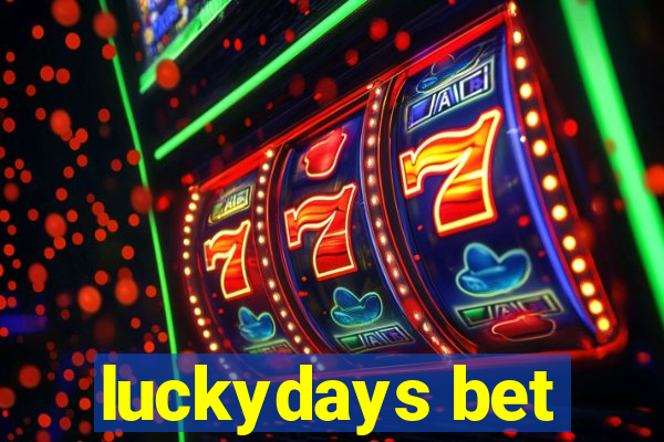 luckydays bet