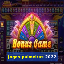 jogos palmeiras 2022