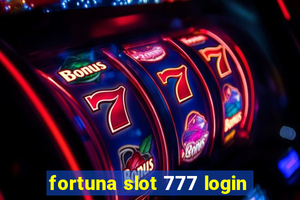 fortuna slot 777 login