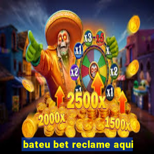 bateu bet reclame aqui