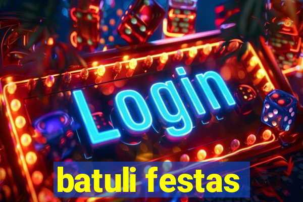 batuli festas