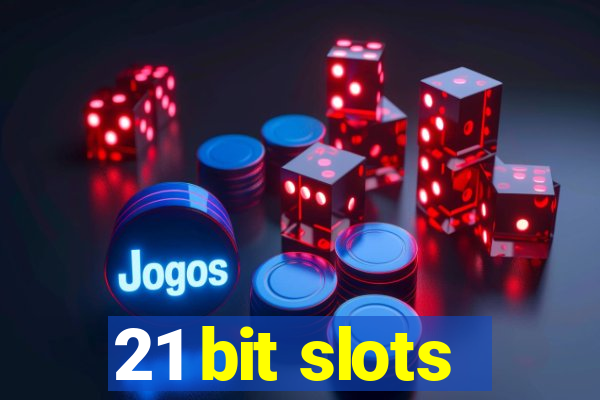 21 bit slots