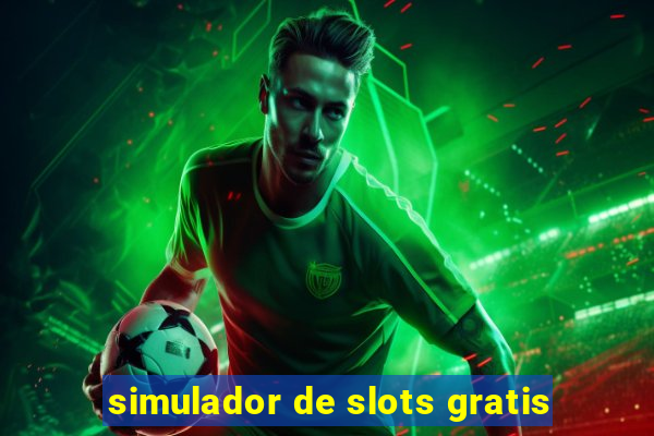 simulador de slots gratis