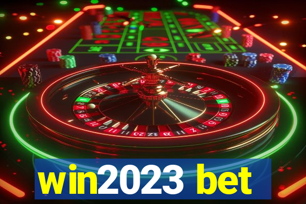 win2023 bet