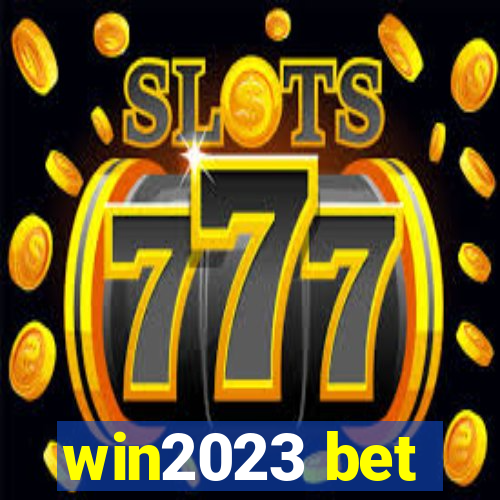 win2023 bet