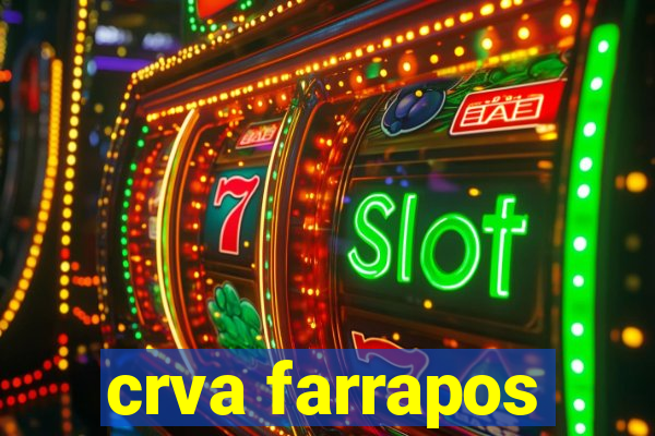 crva farrapos