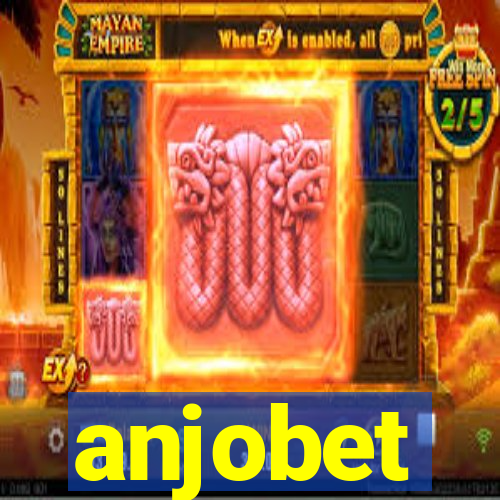 anjobet