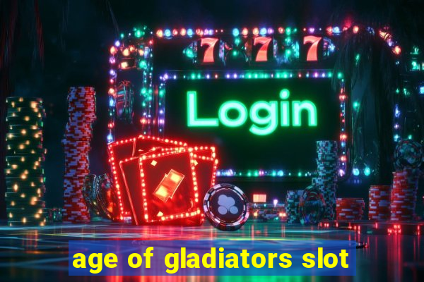 age of gladiators slot