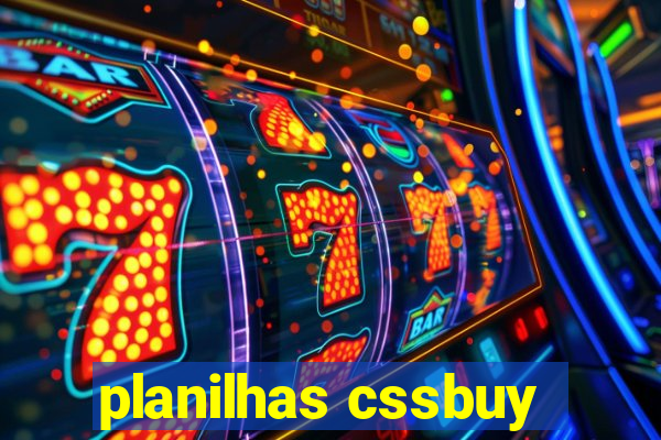 planilhas cssbuy