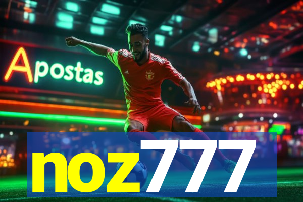 noz777