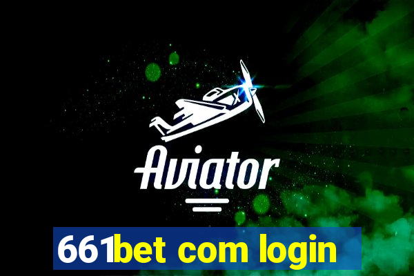 661bet com login