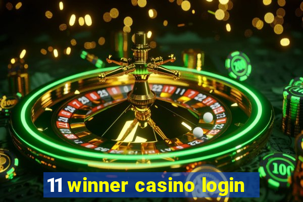 11 winner casino login