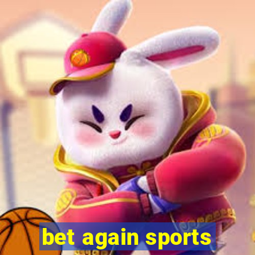 bet again sports