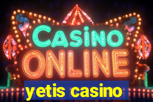 yetis casino