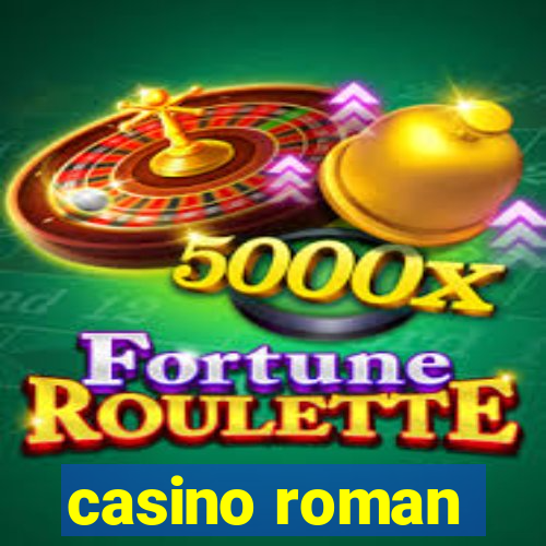 casino roman