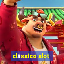 clássico slot