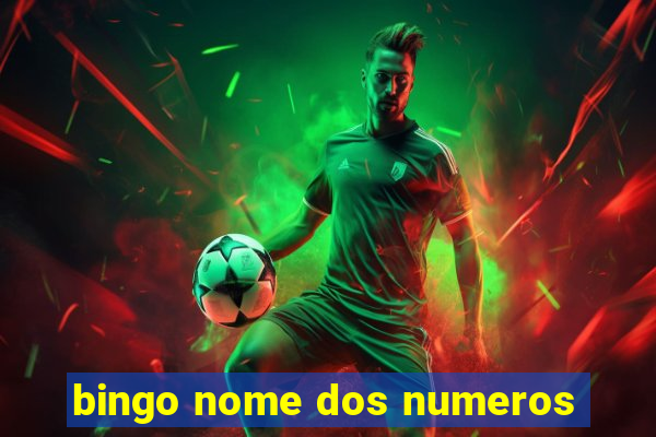 bingo nome dos numeros