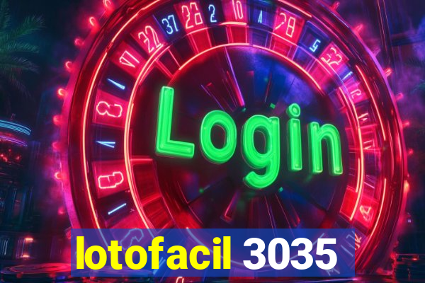 lotofacil 3035