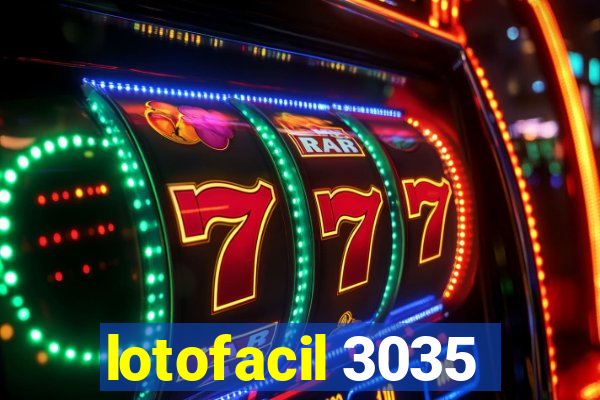 lotofacil 3035