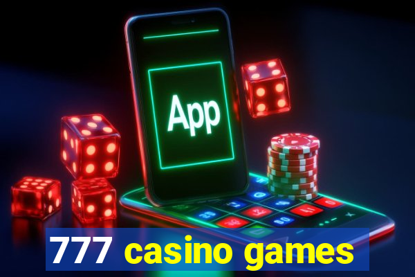 777 casino games