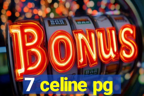 7 celine pg