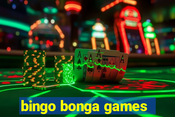 bingo bonga games