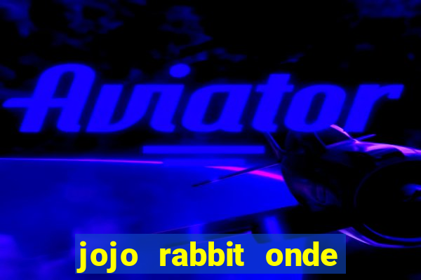 jojo rabbit onde assistir Informational