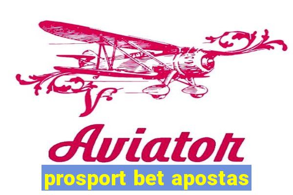 prosport bet apostas