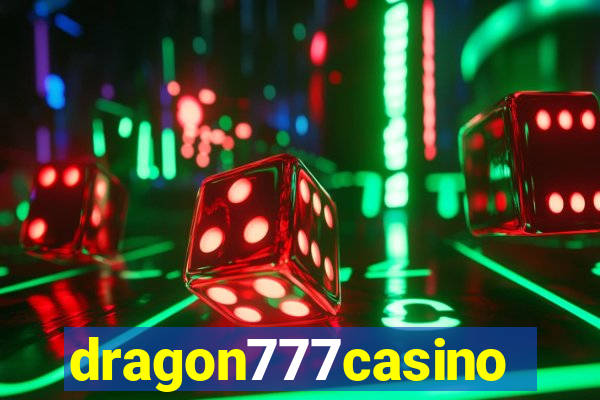 dragon777casino