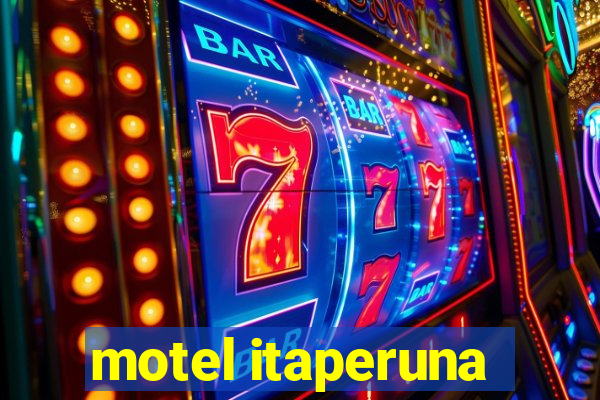 motel itaperuna