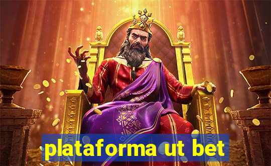 plataforma ut bet