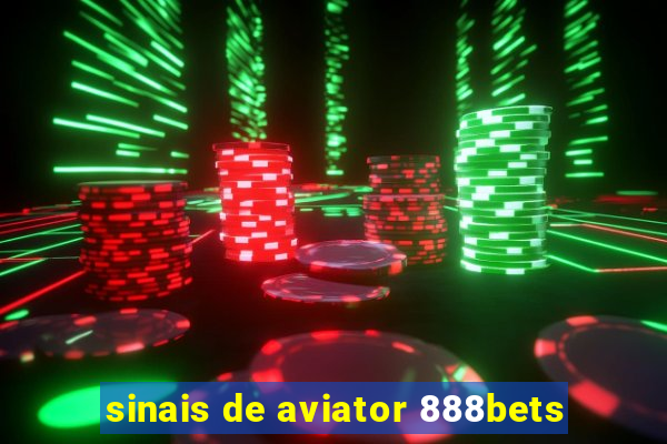 sinais de aviator 888bets