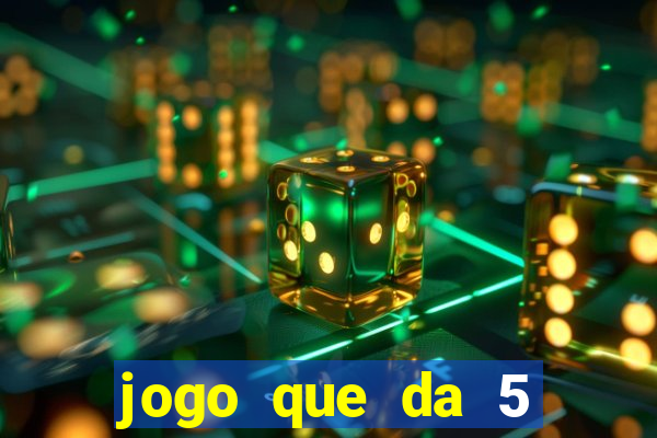 jogo que da 5 rodadas gratis