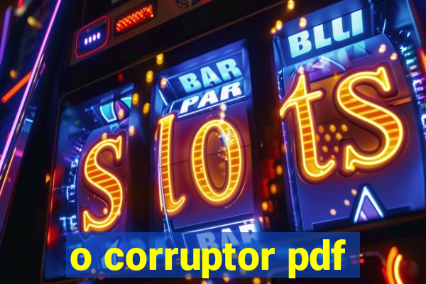 o corruptor pdf