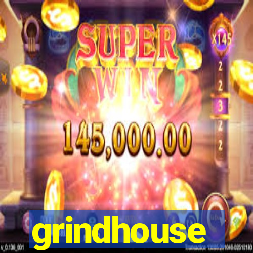 grindhouse