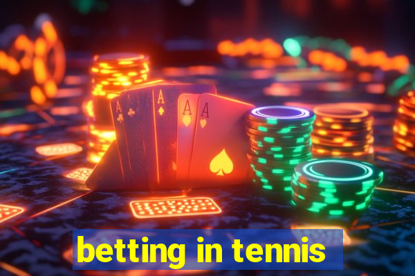 betting in tennis