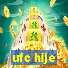 ufc hije