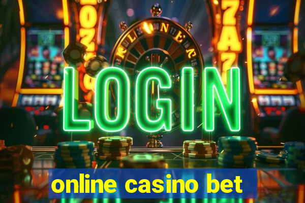 online casino bet