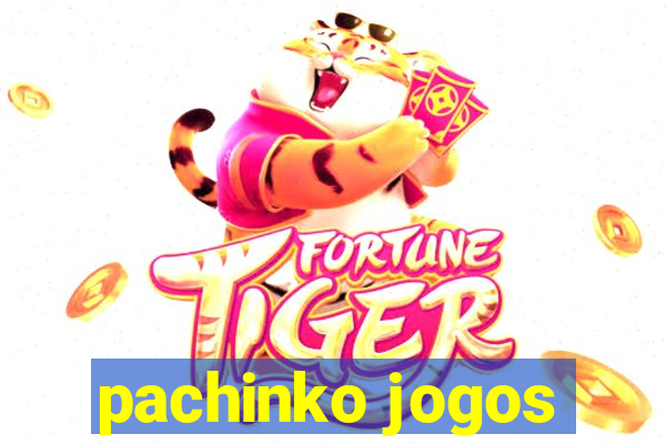 pachinko jogos