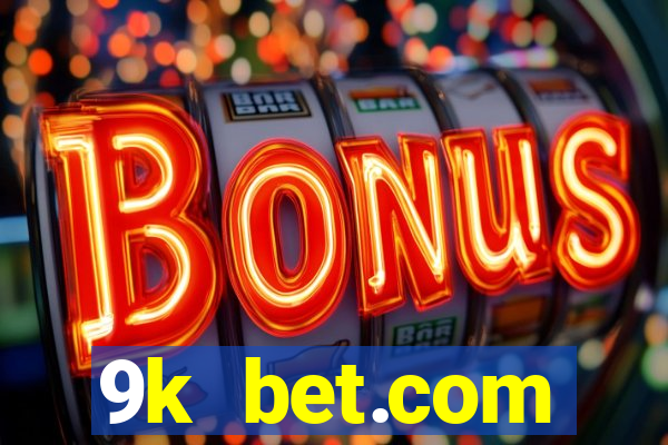 9k bet.com registrar login